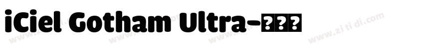 iCiel Gotham Ultra字体转换
